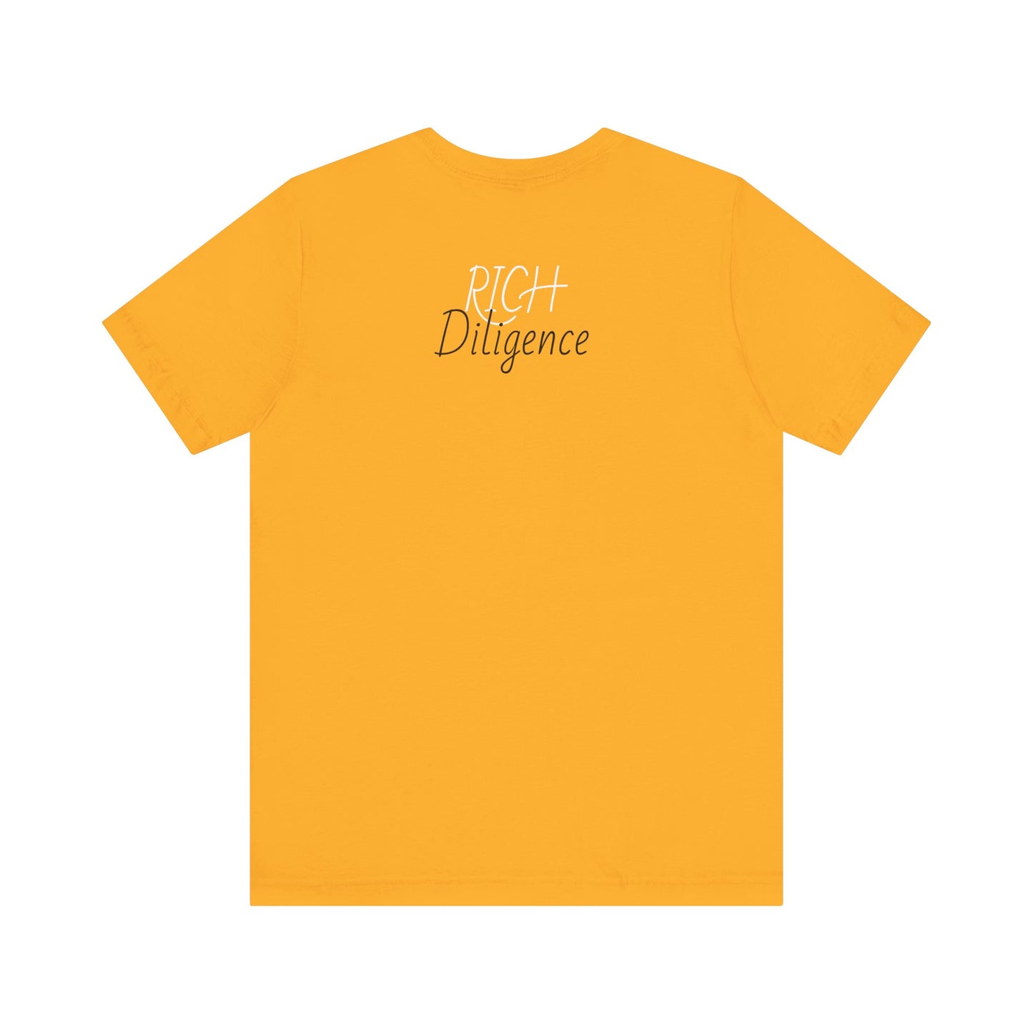 Rich Diligence Dreams unisex Jersey Tee
