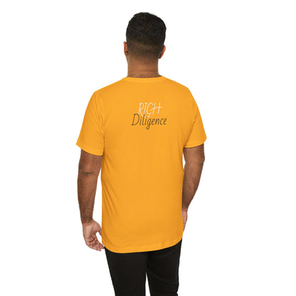 Rich Diligence Dreams unisex Jersey Tee