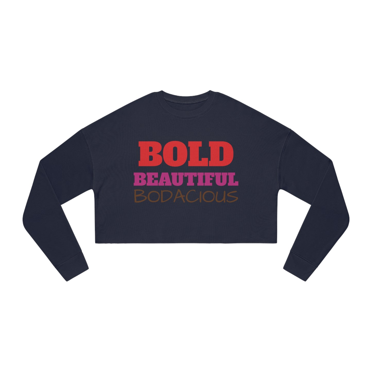 Rich Diligence BOLD Women's Cropped Sweatshirt