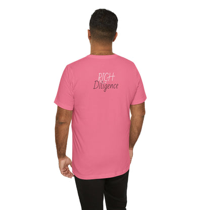 Rich Diligence Dreams unisex Jersey Tee