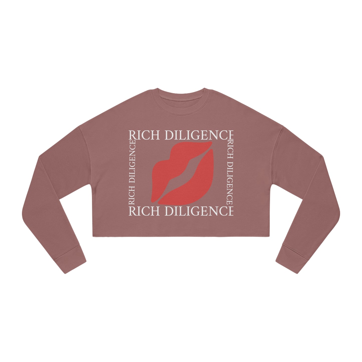 Rich Diligence Women's Cropped Sweatshirt