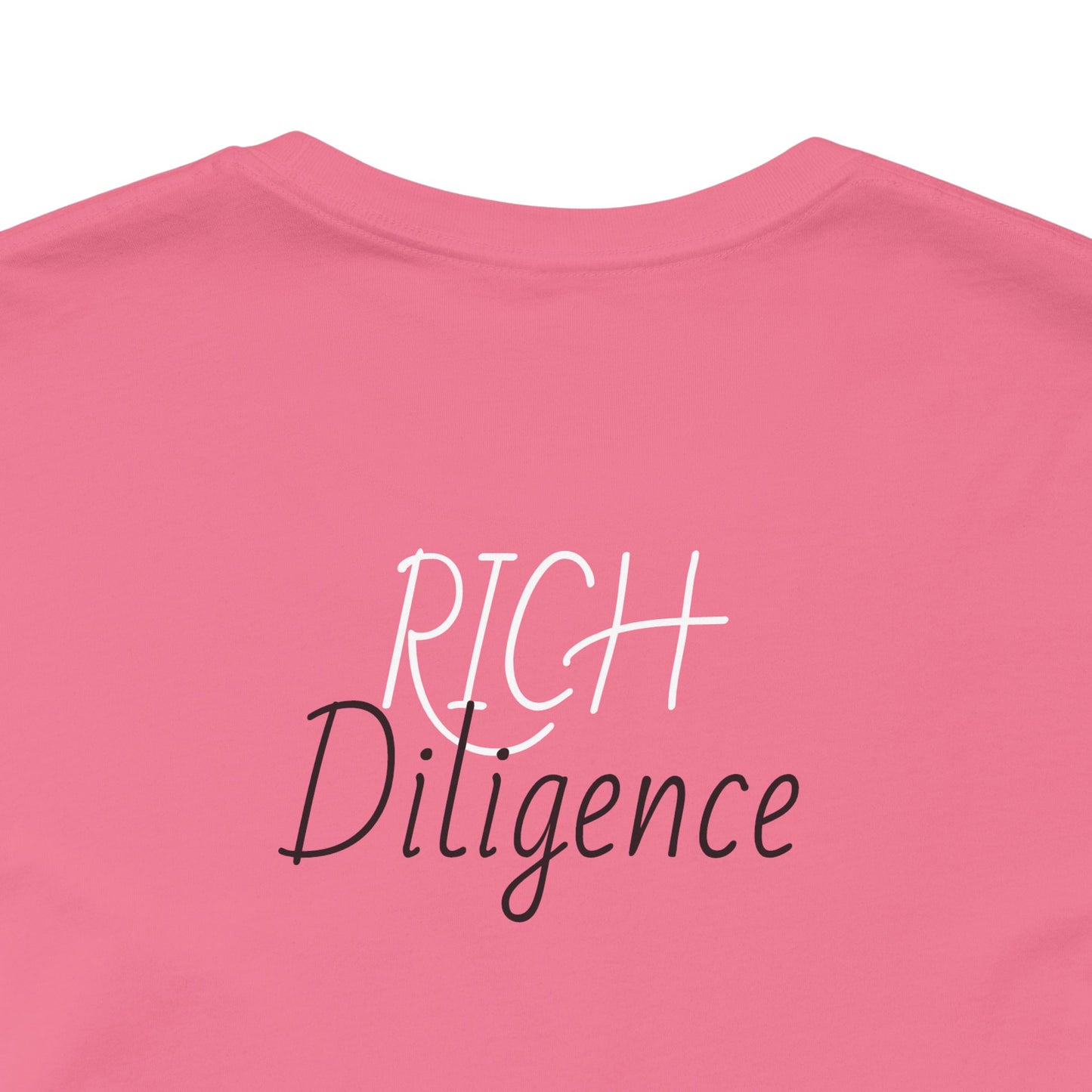 Rich Diligence Dreams unisex Jersey Tee