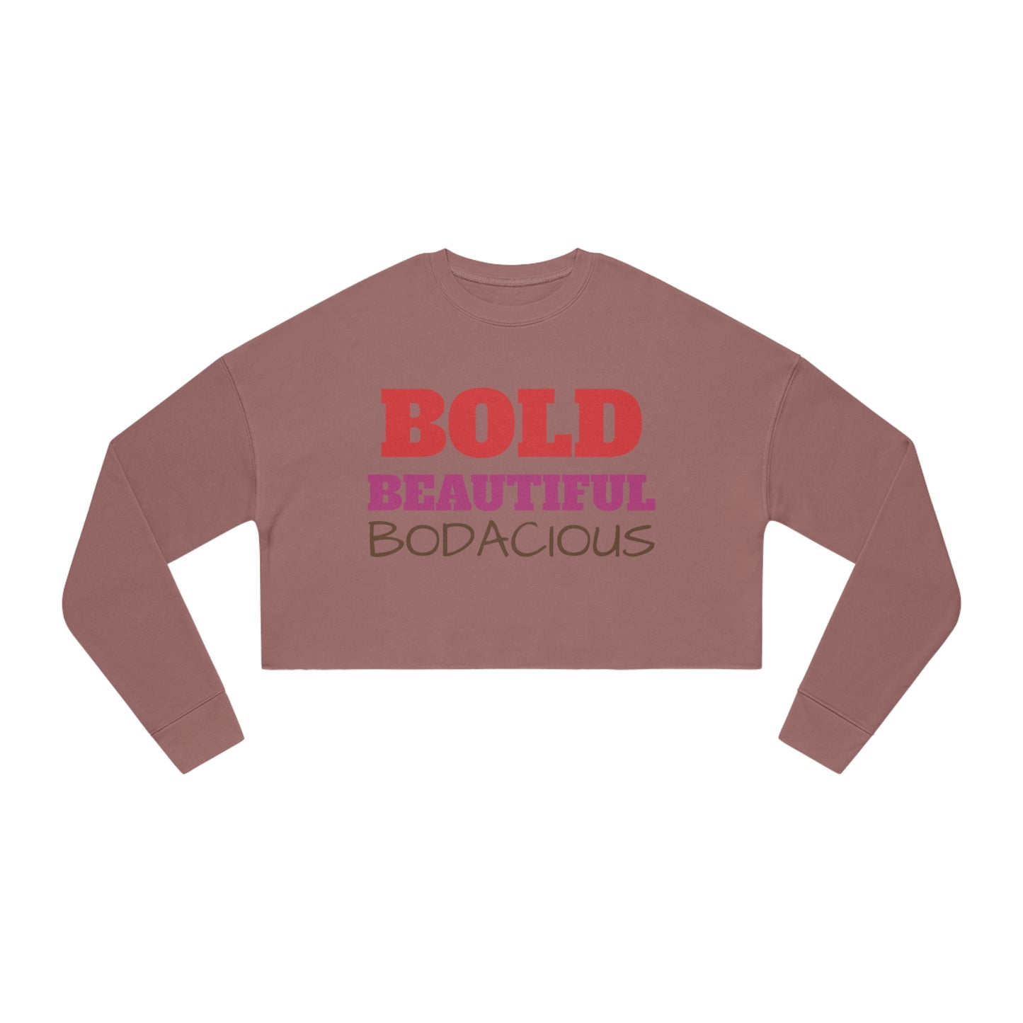 Rich Diligence BOLD Women's Cropped Sweatshirt