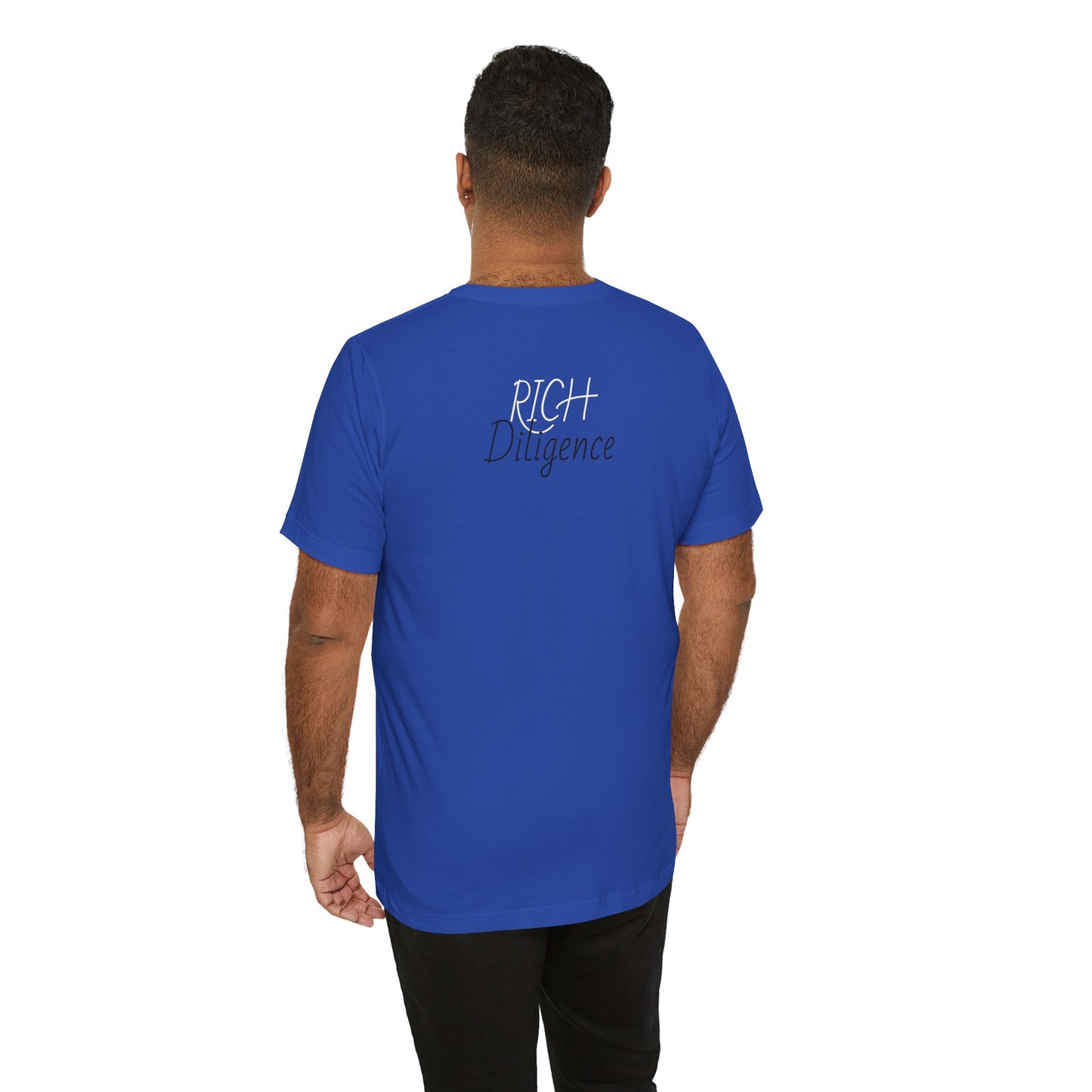 Rich Diligence Dreams unisex Jersey Tee