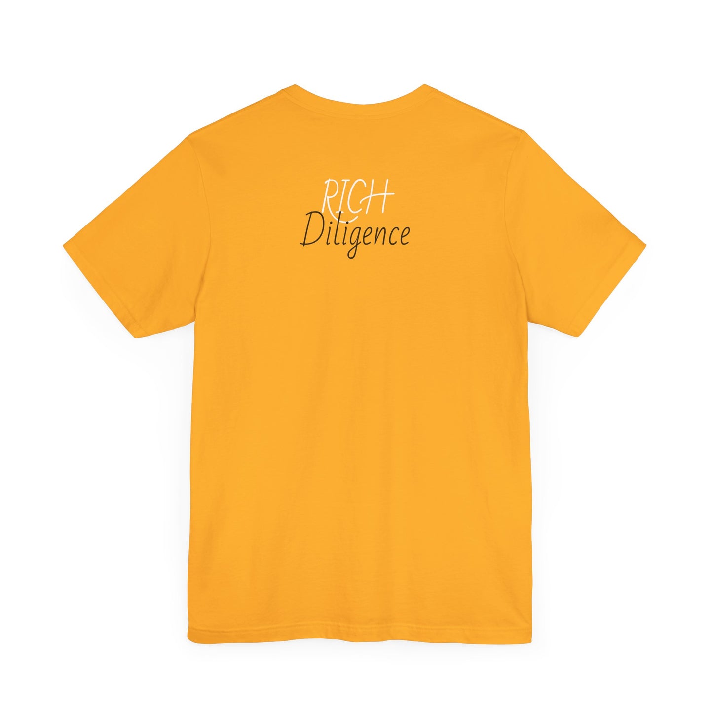 Rich Diligence Dreams unisex Jersey Tee