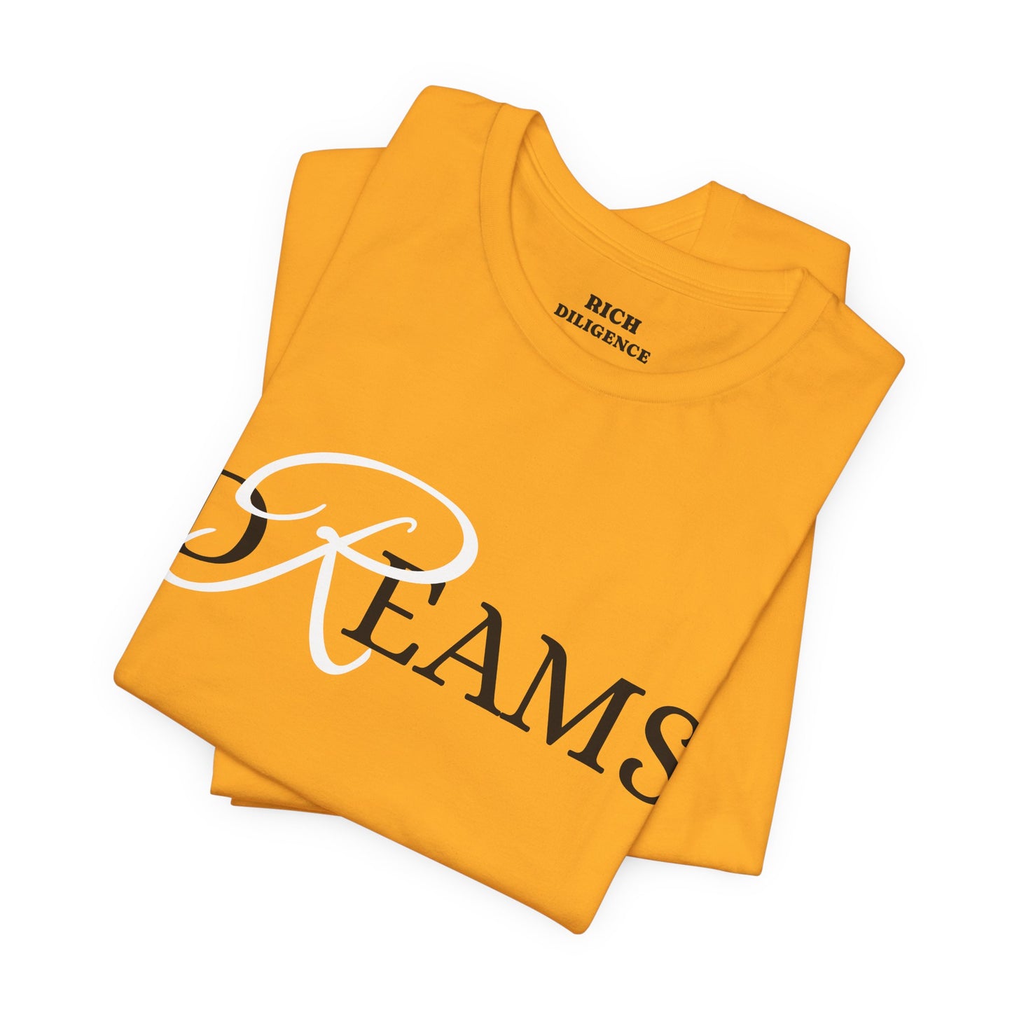 Rich Diligence Dreams unisex Jersey Tee
